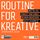 Artikelbild von Routine f&uuml;r Kreative - Wie Du sie findest und dabei Deinen kreativen Geist sch&auml;rfst