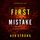 Artikelbild von First Mistake (A Layla Caine Suspense Thriller&mdash;Book 2)