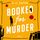 Artikelbild von Booked for Murder: A heart-warming whodunit full of small-town charm and quirky characters
