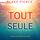 Artikelbild von Toute seule (Un thriller Nicky Lyons du FBI &ndash; Livre 4)