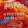 Artikelbild von Harry Potter: A History of Magic