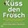 Artikelbild von K&uuml;ss den Frosch
