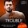 Artikelbild von Hot Trouble