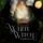 Artikelbild von Witches of Leyland SAMMELBAND 1: White Witch
