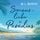 Artikelbild von Sommerliebe im Paradies | Second Chance Liebesroman H&ouml;rbuch