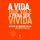 Artikelbild von A vida que vale a pena ser vivida (resumo)