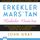 Artikelbild von Erkekler Mars'tan Kadınlar Ven&uuml;s'ten