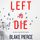 Artikelbild von Left To Run (An Adele Sharp Mystery&mdash;Book Two)
