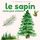 Artikelbild von Le sapin - Conte pour enfants