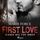 Artikelbild von First Love &ndash; Dieses Mal f&uuml;r immer