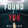 Artikelbild von Found You (A Rylie Wolf FBI Suspense Thriller&mdash;Book One)