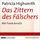Artikelbild von Das Zittern des F&auml;lschers