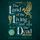 Artikelbild von The Land of the Living and the Dead
