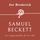 Artikelbild von Samuel Beckett. La tragicomedia de la vida