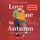 Artikelbild von Love me in Autumn. Eine cinnamon spiced Romance