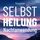 Artikelbild von Selbstheilung Nachtanwendung