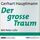 Artikelbild von Der grosse Traum
