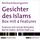 Artikelbild von Gesichter des Islams - Die Box
