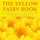 Artikelbild von Andrew Lang: The Yellow Fairy Book