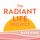 Artikelbild von The Radiant Life Project