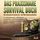 Artikelbild von DAS PRAXISNAHE SURVIVAL BUCH: Die ultimativen Bushcraft- und &Uuml;berlebenstechniken der Survivalexperten - Wie Sie sich auf jede Not- und Extremsituation bestens vorbereiten und diese souver&auml;n meistern