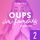 Artikelbild von Oups... I'm Famous 2