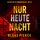 Artikelbild von Nur heute Nacht (Ein Cami Lark FBI-Spannungsthriller - Buch 10)