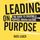 Artikelbild von Leading On Purpose
