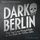 Artikelbild von Dark Berlin Eine True Crime H&ouml;rspiel-Reihe aus dem Berlin der 1920er Jahre - 4. Fall