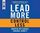Artikelbild von Lead More, Control Less: 8 Advanced Leadership Skills That Overturn Convention
