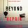 Artikelbild von Beyond Repair (A Reese Link Mystery&mdash;Book Three)