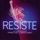 Artikelbild von Comedie Musicale<<Resiste>>