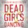 Artikelbild von Dead Girls Dancing