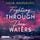 Artikelbild von Fighting Through Deep Waters