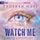Artikelbild von Watch Me &ndash; Ein Shatter-Me-Roman