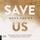 Artikelbild von Save Us - Maxton Hall Reihe, Band 3