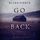 Artikelbild von Go Back (A Kate Valentine FBI Suspense Thriller&mdash;Book Five)