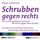 Artikelbild von Schrubben gegen Rechts