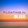 Artikelbild von Floating In Bliss - Ambient Healing Music