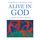 Artikelbild von Alive in God