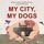Artikelbild von My City, My Dogs