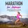 Artikelbild von Marathon f&uuml;r Anf&auml;nger: Mit der optimalen Vorbereitung und einem individuell gestalteten Lauftraining zum erfolgreichen Marathonlauf - inkl. wertvoller Tipps rund um die Themen Ern&auml;hrung, Ausr&uuml;stung und Laufen