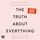 Artikelbild von The Truth About Everything