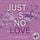Artikelbild von JUST SEX NO LOVE