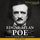 Artikelbild von Edgar A Poe: The True Story of the Life & Time of the Great Author