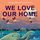 Artikelbild von We Love Our Home