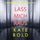 Artikelbild von Lass mich gehen (Ein spannungsgeladener Thriller mit Ashley Hope - Buch 1)