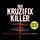 Artikelbild von Der Kruzifix-Killer (Ein Hunter-und-Garcia-Thriller 1)