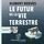 Artikelbild von Le futur de la vie terrestre