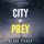 Artikelbild von City of Prey (An Ava Gold Mystery&mdash;Book 1)